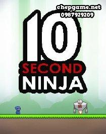 10 Second Ninja