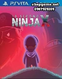 10 Second Ninja X