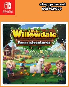 Life in Willowdale Farm Adventures