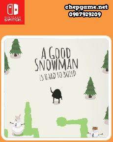 A Good Snowman is Hard to Build