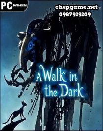 A Walk in The Dark