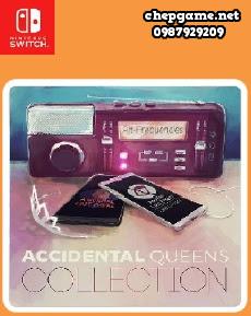 Accidental Queens Collection
