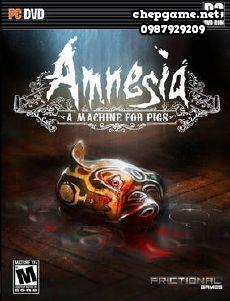 Amnesia A Machine For Pigs