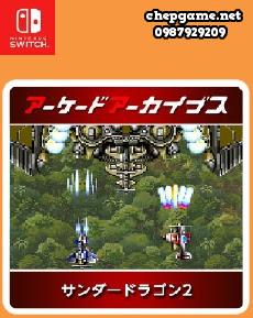 Arcade Archives Thunder Dragon 2