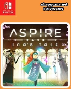 Aspire Inas Tale