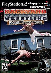 Backyard Wrestling Dont Try This At Home