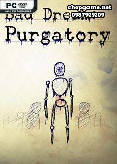 Bad Dream Purgatory