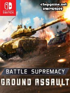 Battle Supremacy Ground Assault
