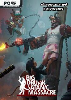 BDSM Big Drunk Satanic Massacre