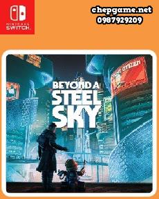 Beyond a Steel Sky