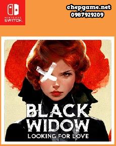 Black Widow Looking for Love