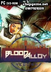 Blood Alloy Reborn