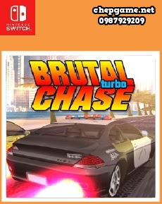 Brutal Chase Turbo