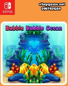 Bubble Bubble Ocean