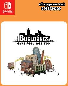 Buildings Have Feelings Too