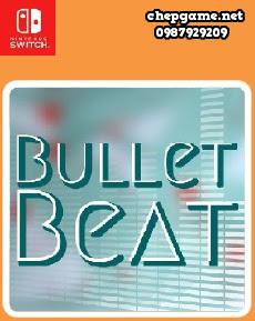 Bullet Beat