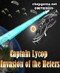 Captain Lycop Invasion of The Heters