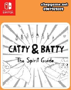 Catty and Batty The Spirit Guide
