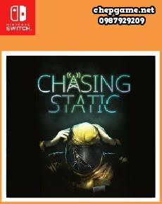 Chasing Static