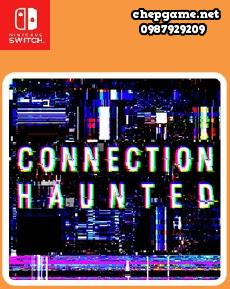 Connection Haunted