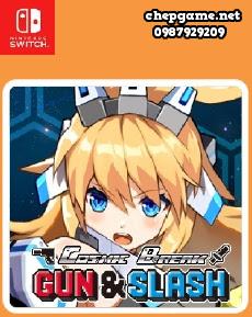 CosmicBreak Gun and Slash