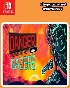 Danger Gazers