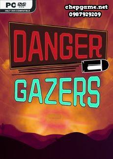 Danger Gazers