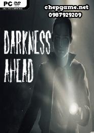 Darkness Ahead