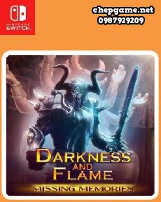 Darkness and Flame Missing Memories