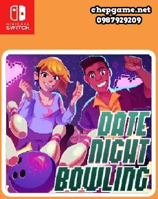 Date Night Bowling