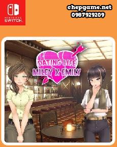 Dating Life Miley X Emily