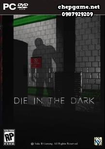 Die In The Dark