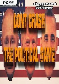 Dont Crash The Political Game