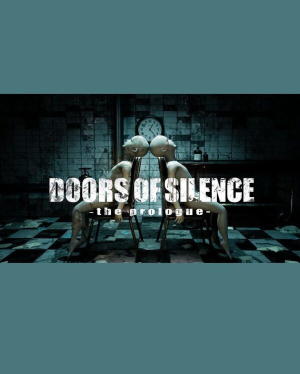 Doors of Silence the prologue