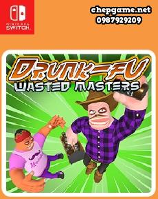 Drunk Fu Wasted Masters