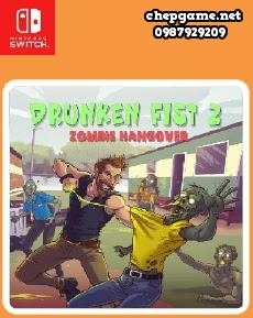 Drunken Fist 2 Zombie Hangover