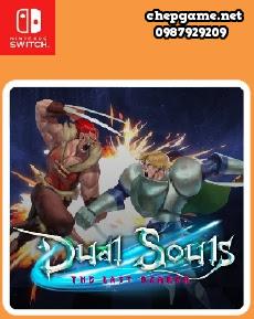 Dual Souls The Last Bearer