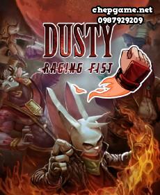 Dusty Raging Fist