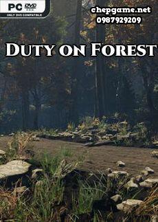 Duty on Forest