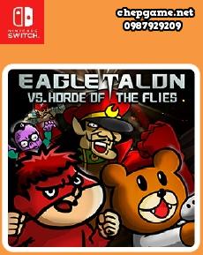 EAGLETALON vs HORDE OF THE FLIES