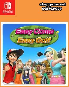 Easy Come Easy Golf