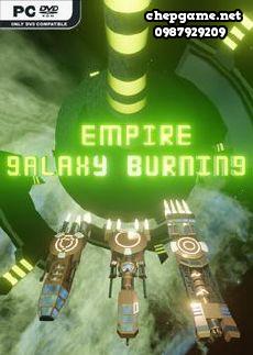 EMPIRE GALAXY BURNING