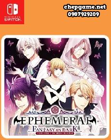 EPHEMERAL FANTASY ON DARK