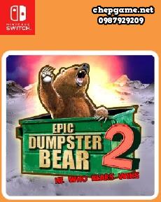 Epic Dumpster Bear 2 He Who Bears Win