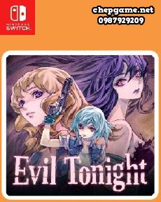 Evil Tonight