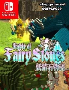 Fable of Fairy Stones