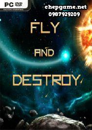 Fly and Destroy