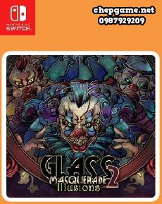 Glass Masquerade 2 Illusions