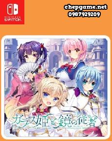 Glass princess and mirror servant