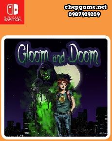 GLOOM AND DOOM